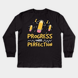 Motivational Progress Over Perfection Back to School Kids Long Sleeve T-Shirt